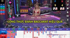 Công thức đánh Baccarat: Những phương pháp để thành công