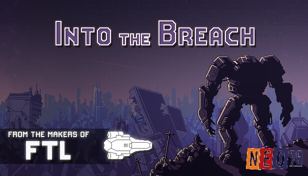 Into the Breach – Game chiến thuật theo lượt với cuộc chiến chống Vek