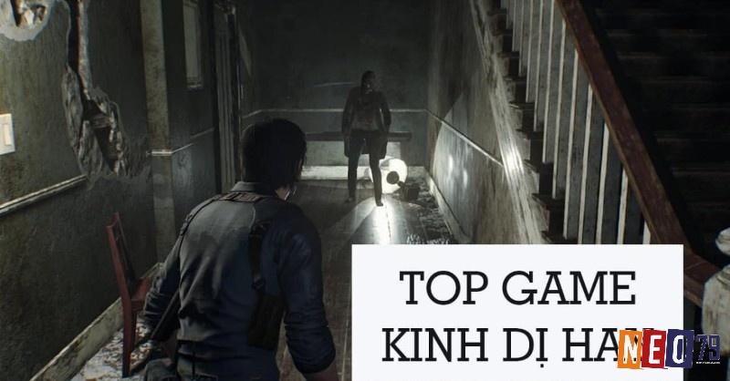 Game kinh dị vừ căng thẳng vừa sợ hãi và hồi hộp