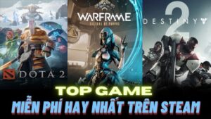 Game miễn phí trên Steam: Tải ngay không cần trả phí