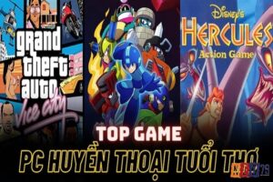 Game tuổi thơ 8x 9x: Top game kinh điển sống mãi với thời gian